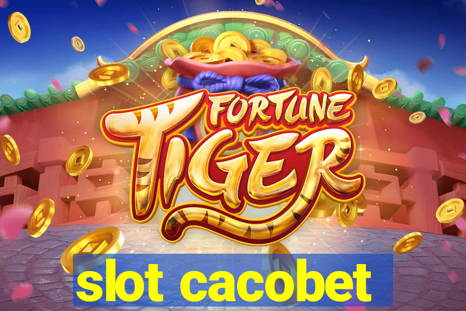 slot cacobet